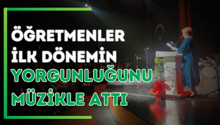 Öğretmenler İlk Dönemin Yorgunluğunu Müzikle Attı