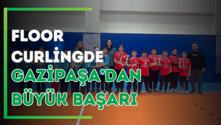 Floor Curlingde Gazipaşa’dan Büyük Başarı